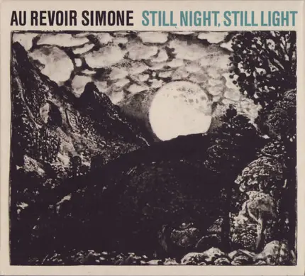 Au Revoir Simone - Still Night, Still Light