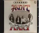 CD - Aunt Mary - Loaded