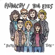 Audacity - Audacity / Big Eyes Split