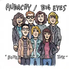 Audacity - Audacity / Big Eyes Split