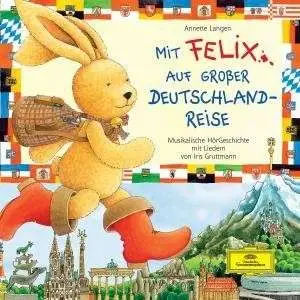 Audiobook - Mit Felix Auf Grosser..