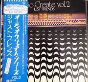 LP - Audio Create - Vol.2 - Just Friends - with obi