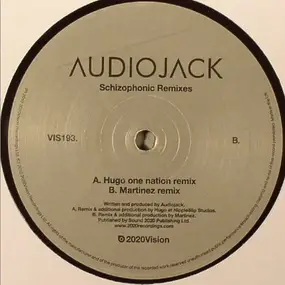 AudioJack - Schizophonic Remixes