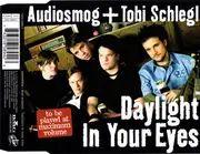 CD Single - Audiosmog + Tobi Schlegl - Daylight In Your Eyes