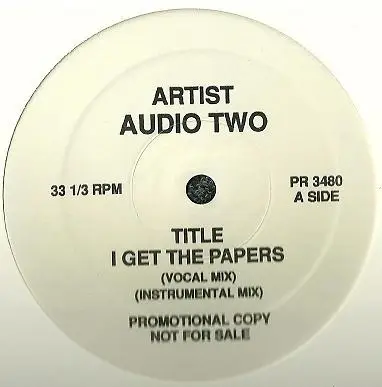 Audio Two - i get the papers