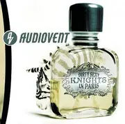 CD - Audiovent - Dirty Sexy Knights In Paris