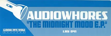 Audiowhores - The Midnight Mood EP