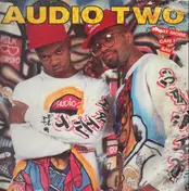 Audio Two - What More Can I Say?