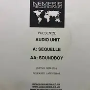 Audio Unit - Sequelle / Soundboy