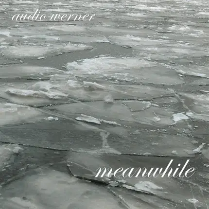 AUDIO WERNER - Meanwhile