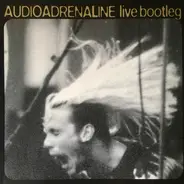 Audio Adrenaline - Live Bootleg