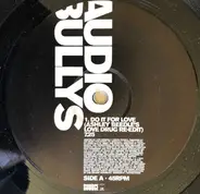 Audio Bullys - Do It For Love
