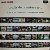 Audio-Camera - Bruits De La Nature N° 1 : La Mer, Le Vent Et La Pluie