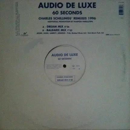 Audio De Luxe - 60 Seconds (Charles Schillings' Remixes 1996)