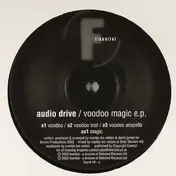 Audio Drive - Voodoo Magic E.P.