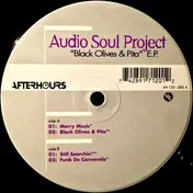 Audio Soul Project - Black Olives & Pita E.P.