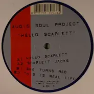 Audio Soul Project - Hello Scarlett