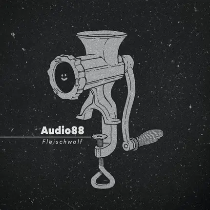 Audio88 - Fleischwolf