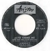 7inch Vinyl Single - Audrey Arno - Alto Come Me / Perchè Fai Così