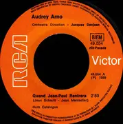 7inch Vinyl Single - Audrey Arno - Quand Jean Paul Rentrera / Ce Soir Mon Cœur Est Amoureux - Mono