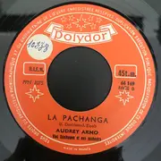 7inch Vinyl Single - Audrey Arno - Retour A Napoli / La Pachanga