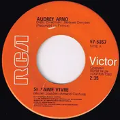 Audrey Arno - Si J'Aime Vivre / La Riviere