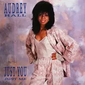 Audrey Hall - Just You Just Me
