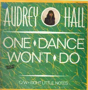 12inch Vinyl Single - Audrey Hall - One Dance Won't Do