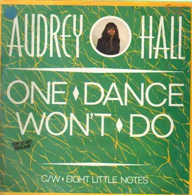 Audrey Hall - One Dance Won't Do