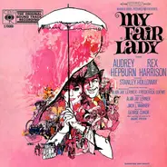 Audrey Hepburn , Rex Harrison - My Fair Lady (The Original Sound Track Recording)