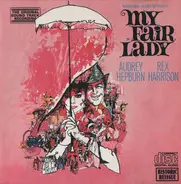 Audrey Hepburn , Rex Harrison - My Fair Lady - Original Soundtrack Recording