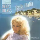 7inch Vinyl Single - Audrey Landers - Bella Italia