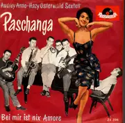 7'' - Audrey Arno und das Hazy Osterwald-Sextett / Audrey Arno und das Orchester Kurt Edelhagen - Paschanga / Bei mir is nix Amore so im Vorübergehn