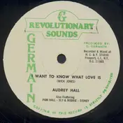Audrey Hall - I Want To Know What Love Is