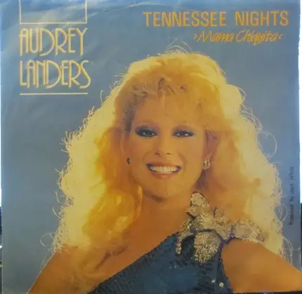 Audrey Landers - Tennessee Nights (Mama Chiquita)