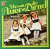 LP - Auer Dirndl - Mir San Die Auer-Dirndl