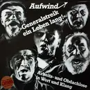LP - Aufwind - «Generalstreik Ein Leben Lang!» - Arbeits- Und Obdachlose In Wort Und Klang