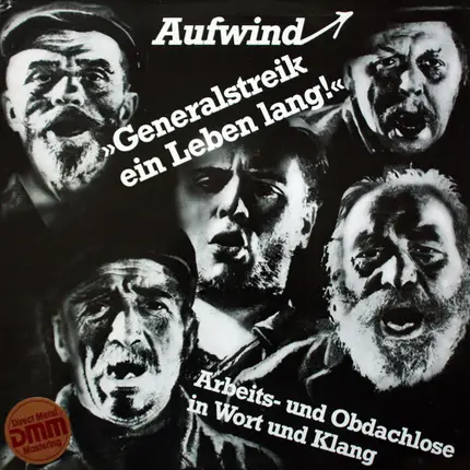 Aufwind - «Generalstreik Ein Leben Lang!» - Arbeits- Und Obdachlose In Wort Und Klang