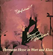 LP - Aufwind - Unsrer Träume Fieberbrand - Hermann Hesse In Wort Und Klang