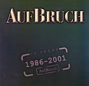 CD - Aufbruch - 15 Jahre (1986-2001) - Signed