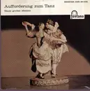 10'' - VA: Weber, Berlioz, Brahms, Lortzing, Grieg, Smetana - Aufforderung zum Tanz, Tänze grosser Meister