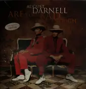 August Darnell - Are You Bad Enough