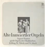 LP - August Humer - Alte Innviertler Orgeln