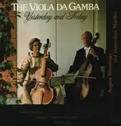 Johann Schenk / David Loeb - The Viola Da Gamba - Yesterday And Today