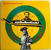 Augustus Pablo - Rockers Come East