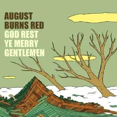 AUGUST BURNS RED - GOD REST YE MERRY..