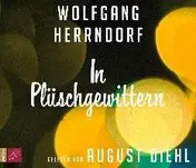 August Diehl - In Plüschgewittern(Hörbuchbestseller)
