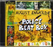 August Engkilde - Police Beat Box