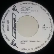 7inch Vinyl Single - Auguszt Bárió / Rojkovich Zsuzsa - Megy A Bárió / Férfi Kell