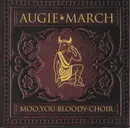 CD - Augie March - Moo, You Bloody Choir